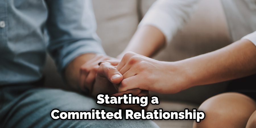 Starting a Committed Relationship