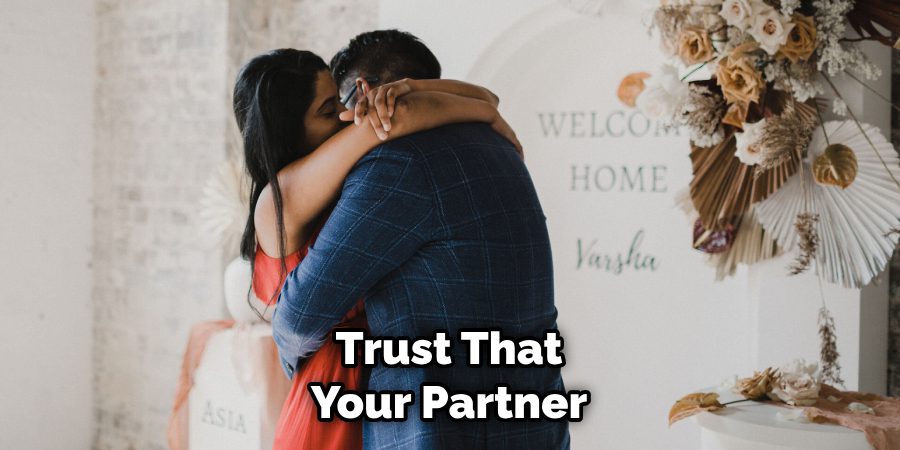 Trust That Your Partner