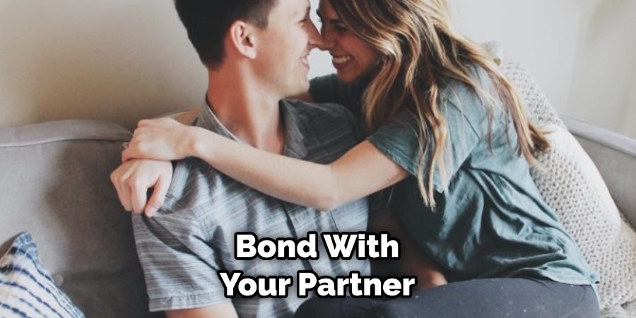 Bond With Your Partner