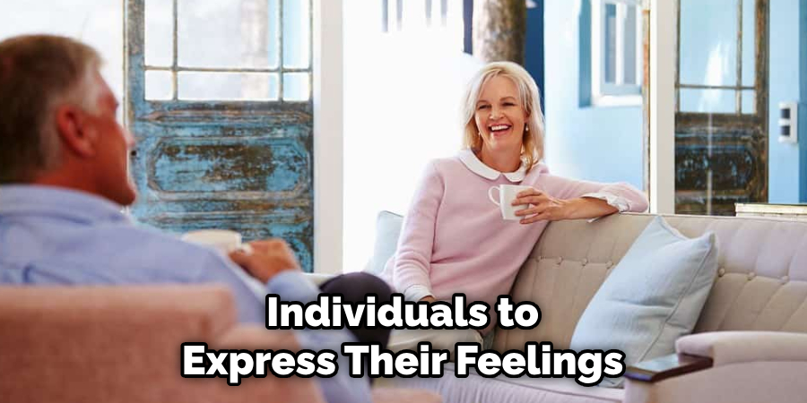 Individuals to Express Their Feelings