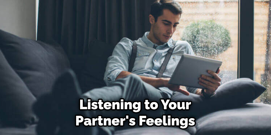 Listening to Your Partner's Feelings