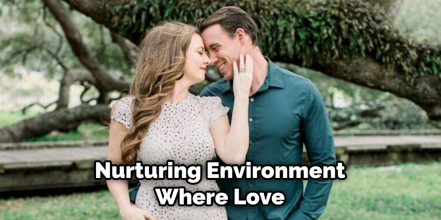 Nurturing Environment Where Love