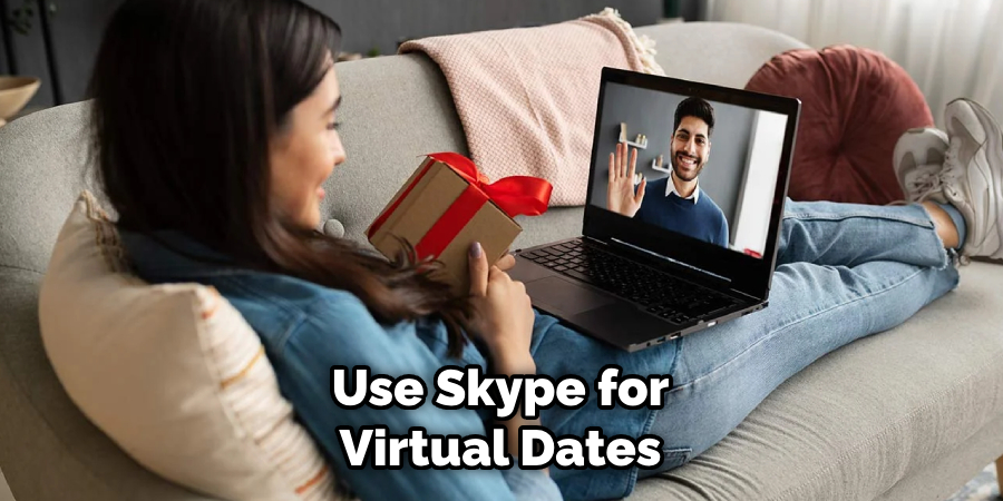 Use Skype for Virtual Dates