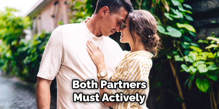 Both Partners Must Actively