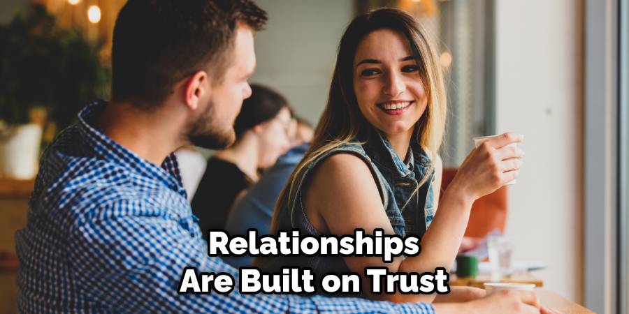 Relationships Are Built on Trust