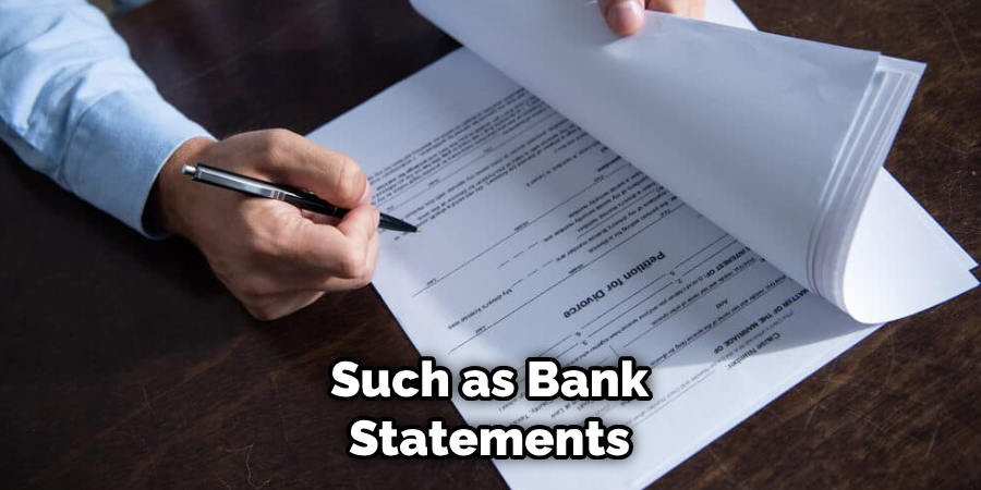Such as Bank Statements