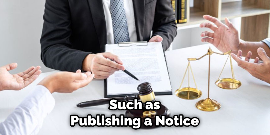 Such as Publishing a Notice